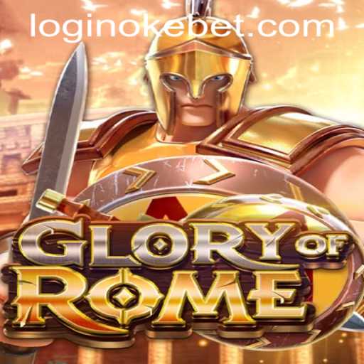 Exploring the Excitement of GloryofRome: A Deep Dive into the Game and OKEBET Login ph