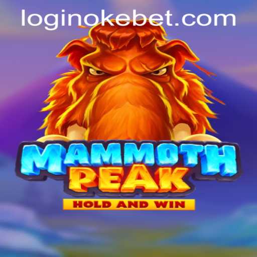 Explore the Adventures of MammothPeak and Master the OKEBET Login PH Experience